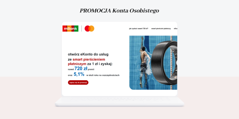 Do zgarnięcia nawet 720 zł od mBanku wraz z pierścieniem płatniczym za 1 zł!